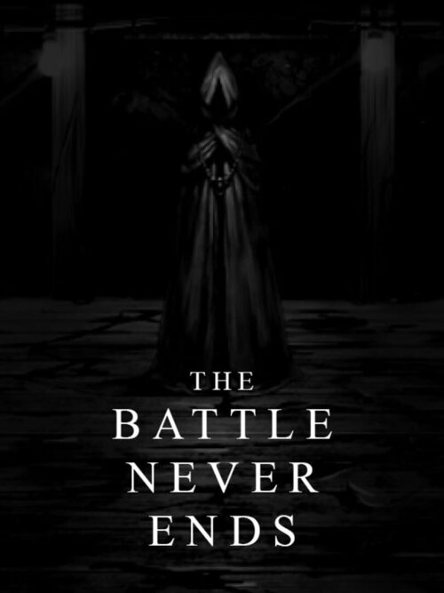 Cover for The Battle Never Ends.