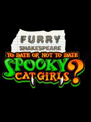 Cover for Furry Shakespeare: To Date Or Not To Date Spooky Cat Girls?.