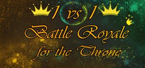 Cover for 1vs1: Battle Royale for the throne.
