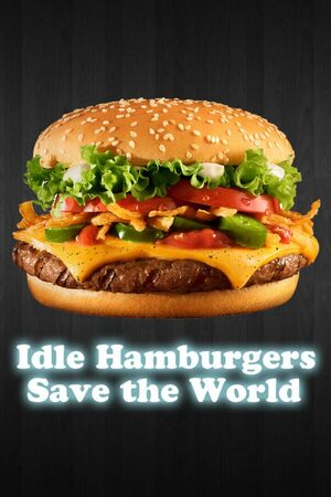 Cover for Idle Hamburgers Save the World.