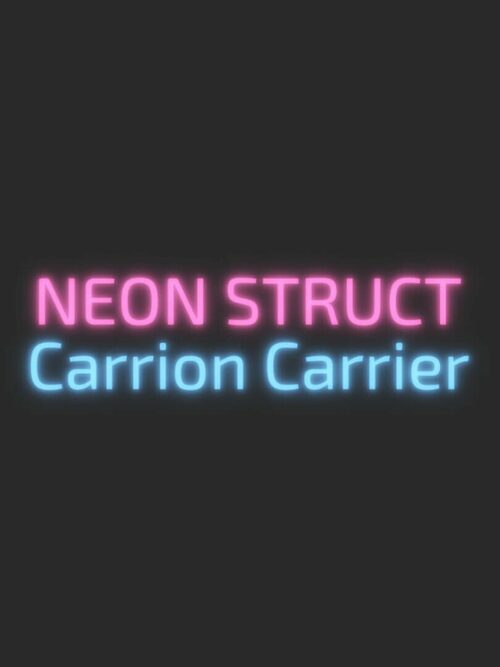 Cover for NEON STRUCT: Carrion Carrier.