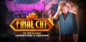 Cover for Final Cut: The True Escapade Collector's Edition.