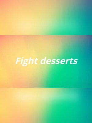 Cover for Fight desserts.