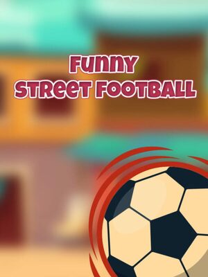 Cover for Funny Street Football.