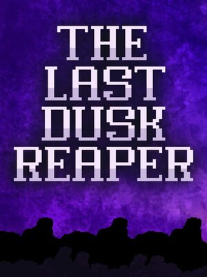 Cover for The Last Duskreaper.