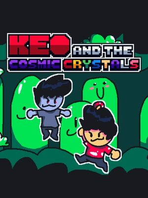 Cover for Keo and the Cosmic Crystals.