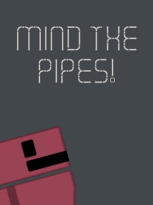 Cover for Mind The Pipes!.