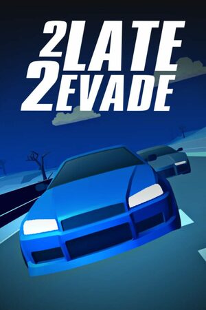 Cover for 2 Late 2 Evade.