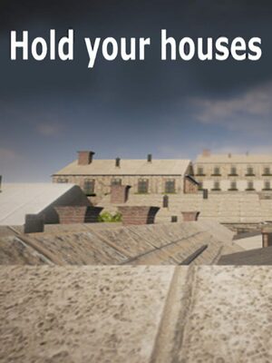 Cover for Hold your houses.