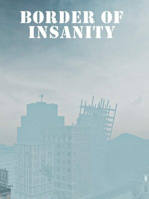 Cover for Border Of Insanity Origins.