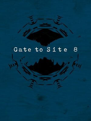 Cover for Gate to Site 8.