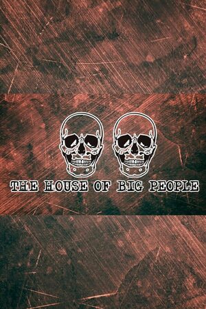 Cover for The House of Big people.