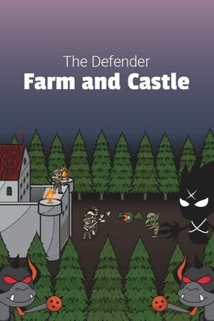 Cover for The Defender: Farm and Castle.