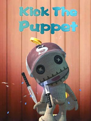 Cover for Kick The Puppet.