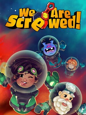 Cover for We Are Screwed!.