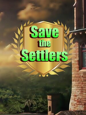 Cover for Save the settlers.