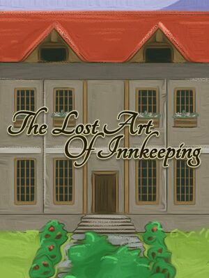 Cover for The Lost Art of Innkeeping.