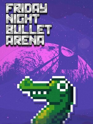 Cover for Friday Night Bullet Arena.