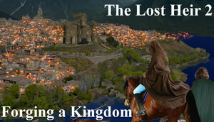 Cover for The Lost Heir 2: Forging a Kingdom.