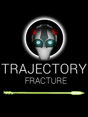 Cover for Trajectory Fracture.