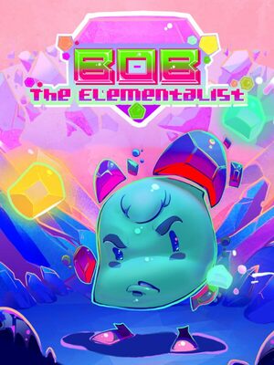 Cover for Bob the Elementalist.