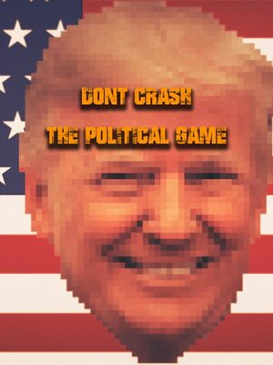 Cover for Don't Crash - The Political Game.