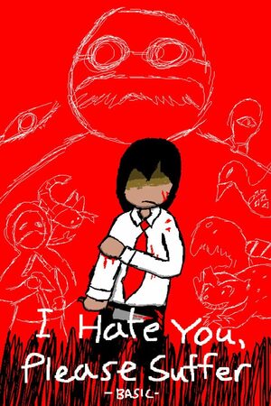 Cover for I Hate You, Please Suffer - Basic.