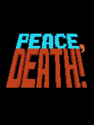 Cover for Peace, Death!.