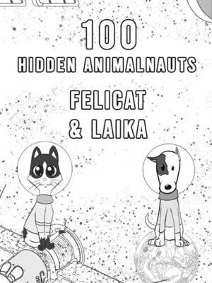 Cover for 100 Hidden Animalnaults - Felicat & Laika.
