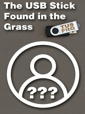 Cover for The USB Stick Found in the Grass.