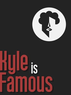 Cover for Kyle is Famous: Complete Edition.