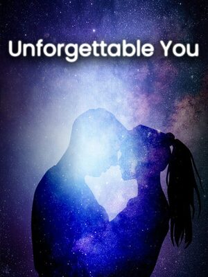 Cover for Unforgettable You.
