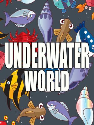 Cover for Underwater World.