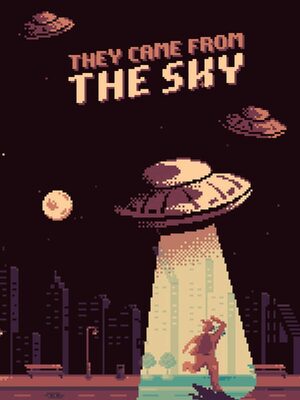 Cover for They Came From the Sky.