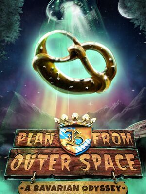 Cover for Plan B from Outer Space: A Bavarian Odyssey.