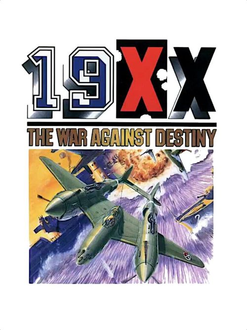Cover for 19XX: The War Against Destiny.