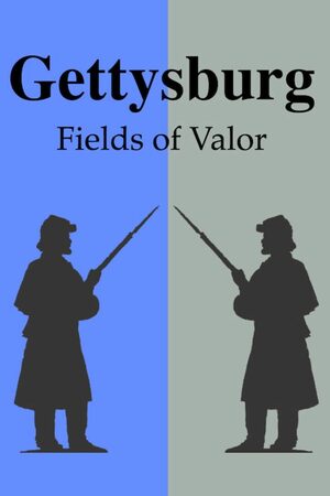 Cover for Gettysburg: Fields of Valor.