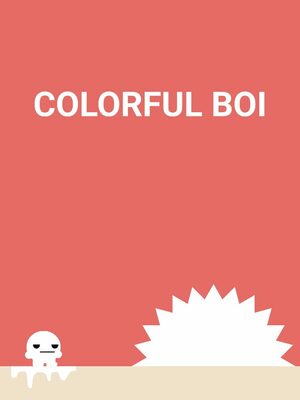 Cover for Colorful Boi.