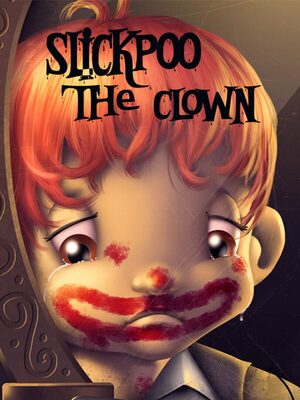 Cover for Slickpoo The Clown.