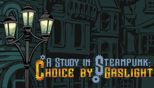 Cover for A Study in Steampunk: Choice by Gaslight.
