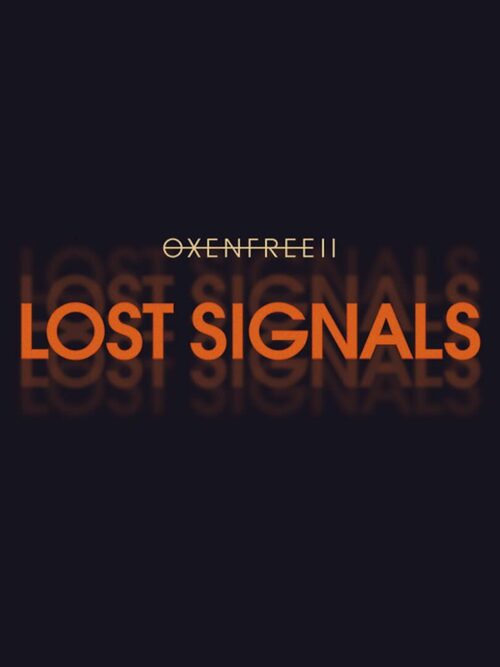 Cover for Oxenfree II: Lost Signals.