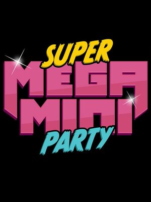 Cover for Super Mega Mini Party.