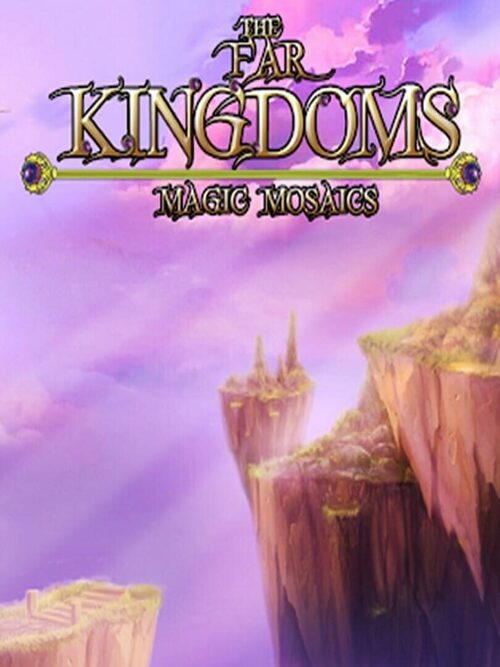 Cover for The Far Kingdoms:  Magic Mosaics.