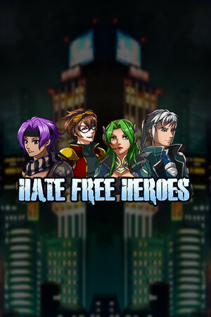 Cover for Hate Free Heroes.
