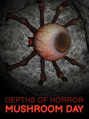 Cover for Depths Of Horror: Mushroom Day.