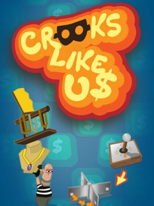 Cover for Crooks Like Us.