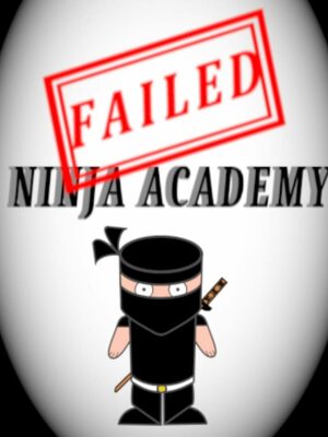 Cover for Failed Ninja Academy.