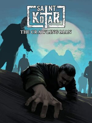 Cover for Saint Kotar: The Crawling Man.