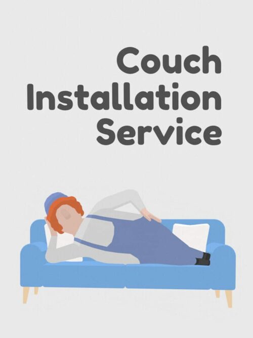 Cover for Couch Installation Service.