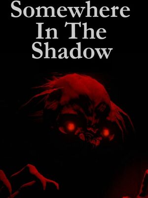 Cover for Somewhere in the Shadow.